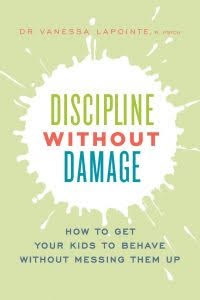 Cover of Discipline Without Damage by Dr. Vanessa Lapointe