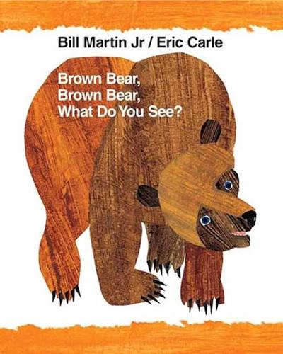 Cover of Brown Bear, Brown Bear, What Do You See?