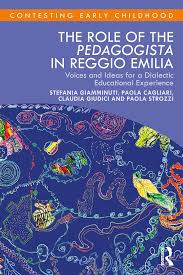 Cover of The Role of the Pedagogista in Reggio Emilia by Stefania Giamminuti, Paola Cagliari, Claudia Giudici & Paola Strozzi